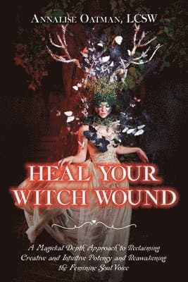Heal Your Witch Wound