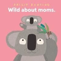 Wild about Moms