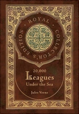 Omslag till boken 20,000 Leagues Under the Sea (Royal Collector's Edition) (Case Laminate Hardcover with Jacket) av Jules Verne