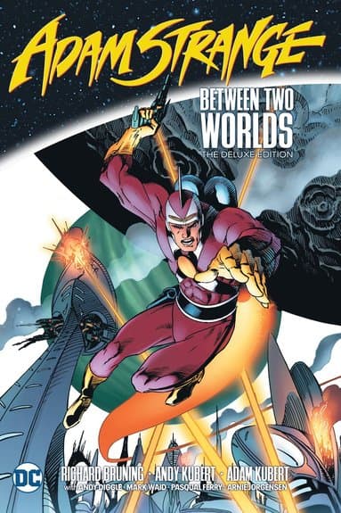 Adam Strange: Between Two Worlds The Deluxe Edition