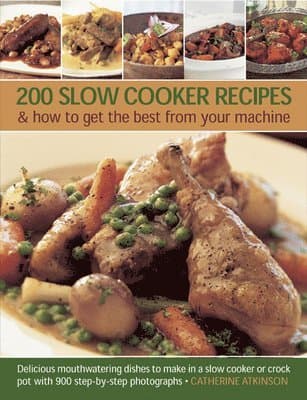 200 Slow Cooker Recipes