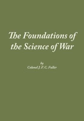 Foundations of the Science of War