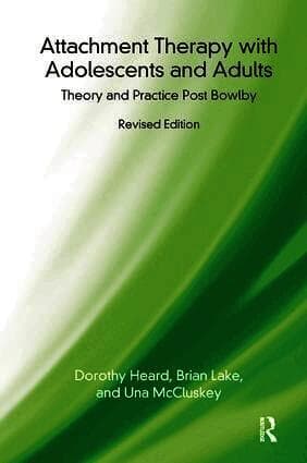 Attachment Therapy with Adolescents and Adults
