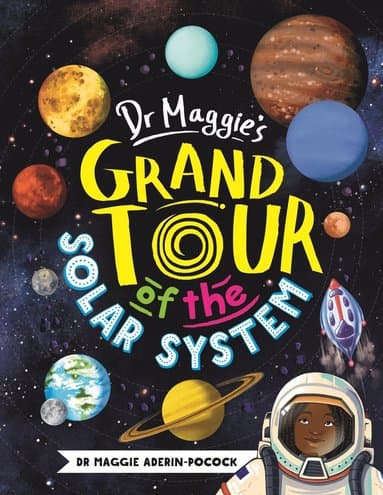 Dr Maggie's Grand Tour of the Solar System