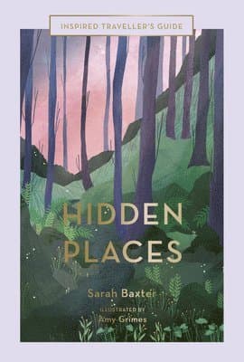 Omslag till boken Hidden Places av Sarah Baxter