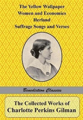 Collected Works of Charlotte Perkins Gilman