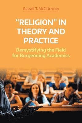 'Religion' in Theory and Practice