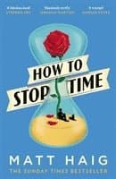 Omslag till boken How to Stop Time av Matt Haig
