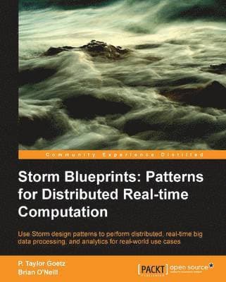 Storm: Distributed Real-Time Computation Blueprints