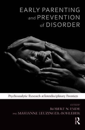 Early Parenting and Prevention of Disorder