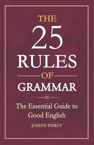 25 Rules of Grammar