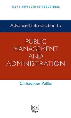 Advanced Introduction to Public Management and Administration