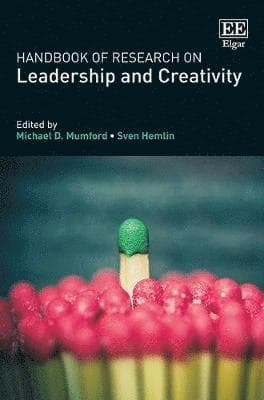 Handbook of Research on Leadership and Creativity