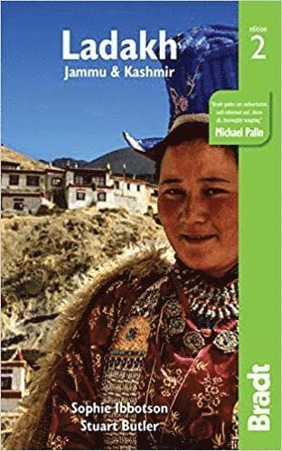Ladakh, Jammu and the Kashmir Valley Bradt Guide