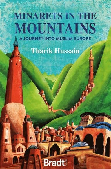 Minarets in the Mountains