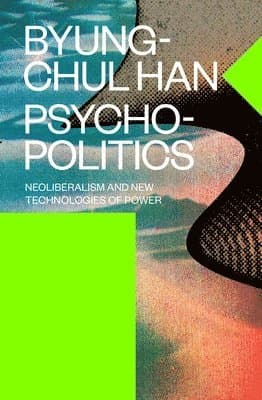 Omslag till boken Psychopolitics av Byung-Chul Han