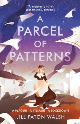 Omslag till boken Parcel of Patterns av Jill Paton Walsh