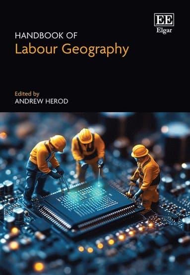 Handbook of Labour Geography