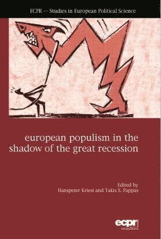 European Populism in the Shadow of the Great Recession