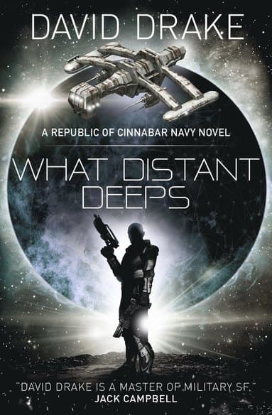 What Distant Deeps (The Republic of Cinnabar Navy series #8)