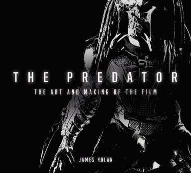 Predator: The Art and Making of the Film