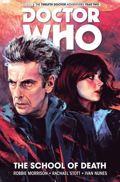 Doctor Who: The Twelfth Doctor Vol. 4: The School of Death