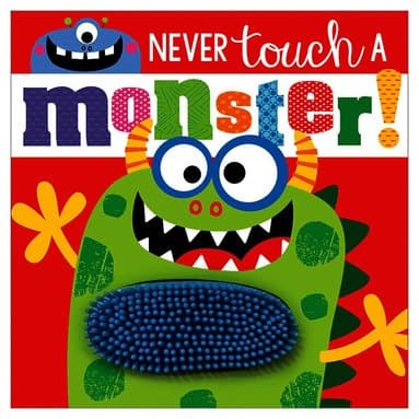 Never Touch a Monster