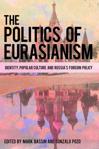 Politics of Eurasianism