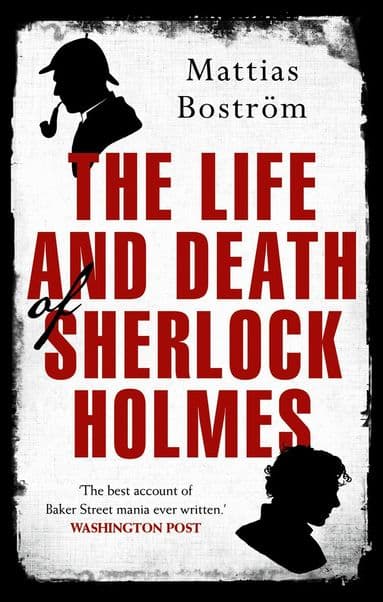 Life and Death of Sherlock Holmes