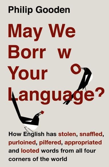 May We Borrow Your Language?
