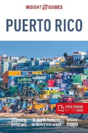 Insight Guides Puerto Rico: Travel Guide with eBook