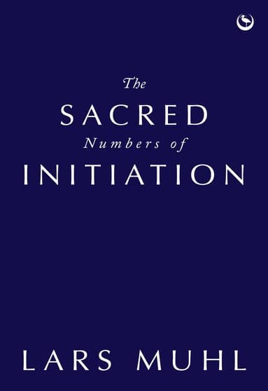 Sacred Numbers of Initiation