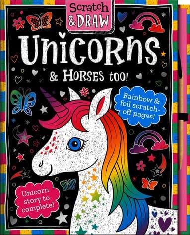 Scratch and Draw Unicorns & Horses Too! - Scratch Art Activity Book