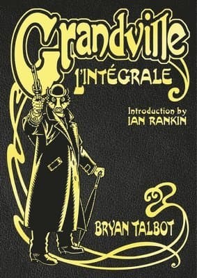 Grandville L'Intégrale