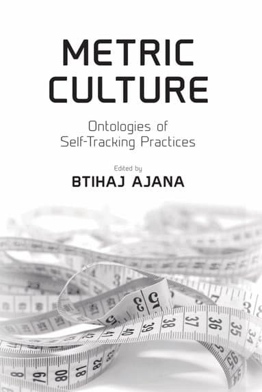 Omslag till boken Metric Culture av Btihaj Ajana