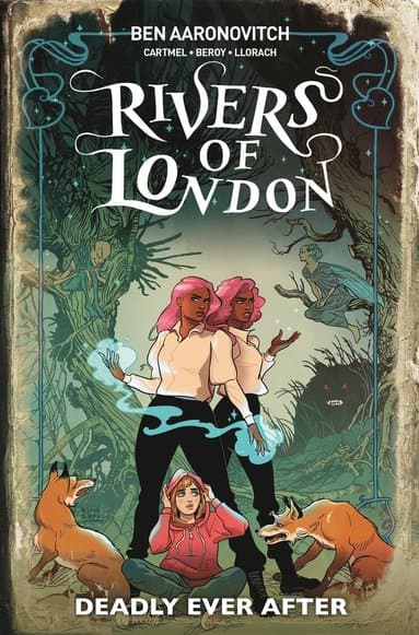Rivers Of London: Deadly Ever After