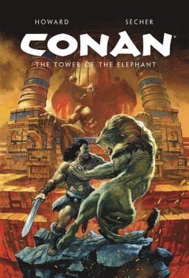 Conan Illustrated: The Tower of the Elephant