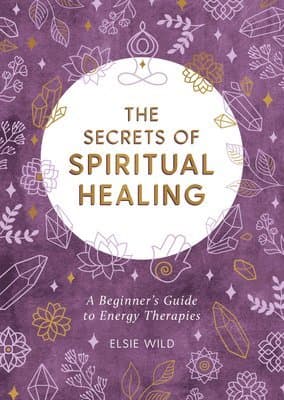 Secrets of Spiritual Healing