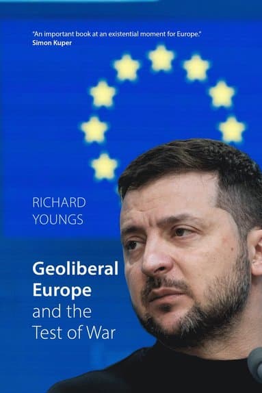 Geoliberal Europe and the Test of War