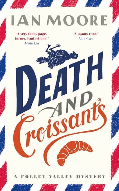 Omslag till boken Death and Croissants av Ian Moore