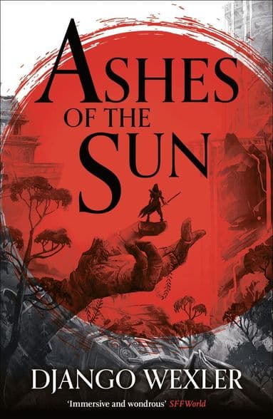 Omslag till boken Ashes of the Sun av Django Wexler