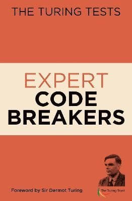 Turing Tests: Expert Code Breakers