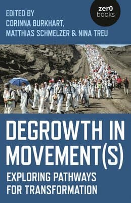 Degrowth in Movement(s)