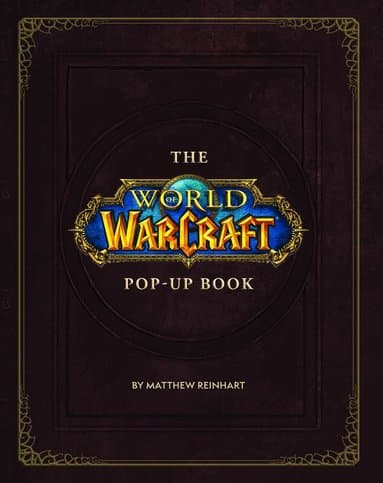 World of Warcraft Pop-Up Book