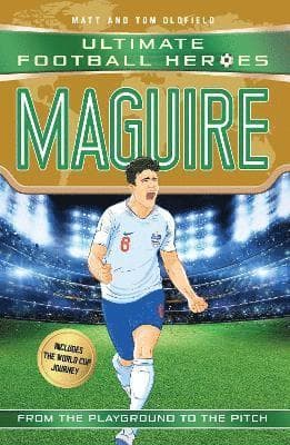 Ultimate Football Heroes: Maguire (Super Stoppers 10)