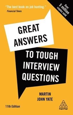 Great Answers to Tough Interview Questions