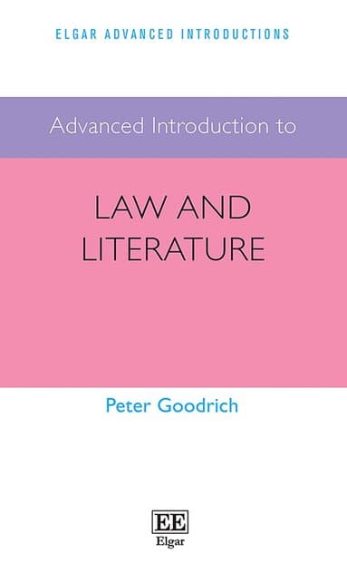 Advanced Introduction to Law and Literature