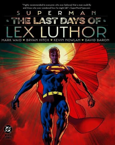 Superman: The Last Days of Lex Luthor