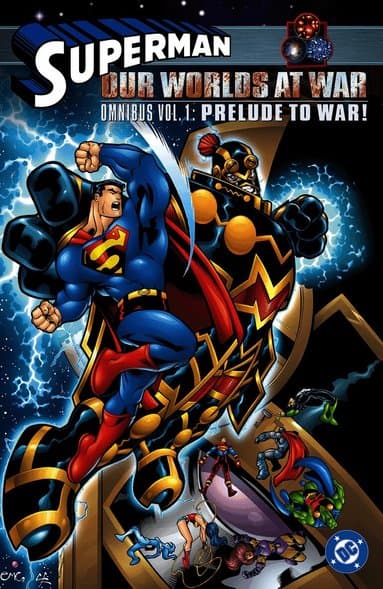 Superman: Our Worlds at War Omnibus Volume 1: Prelude to War!