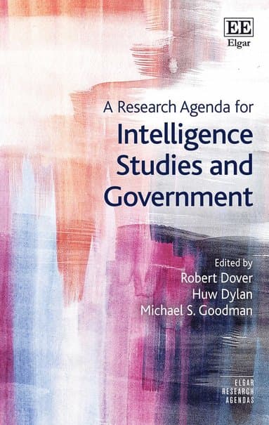 Research Agenda for Intelligence Studies and Government